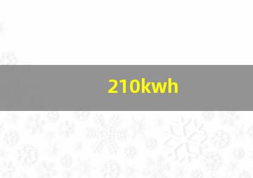 210kwh