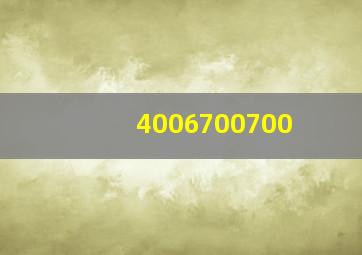 4006700700