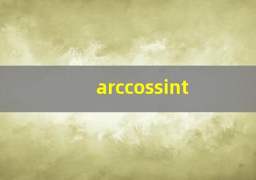 arccossint